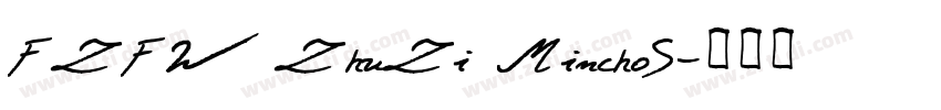 FZFW ZhuZi MinchoS字体转换